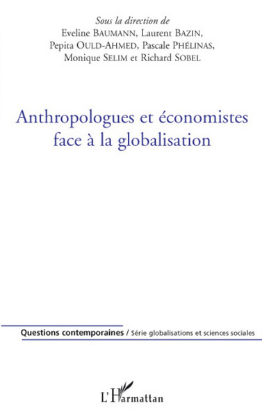 Image de Anthropologues et économistes face à la globalisation