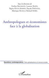 Image de Anthropologues et économistes face à la globalisation