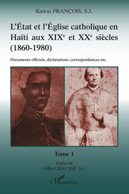 Picture of L'Etat et l'Eglise catholique en Haïti aux XIX et XXe siècles (1860-1980)