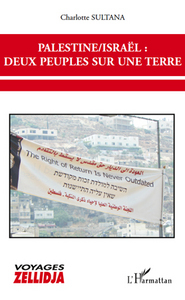Image de Palestine / Israël deux peuples sur une terre