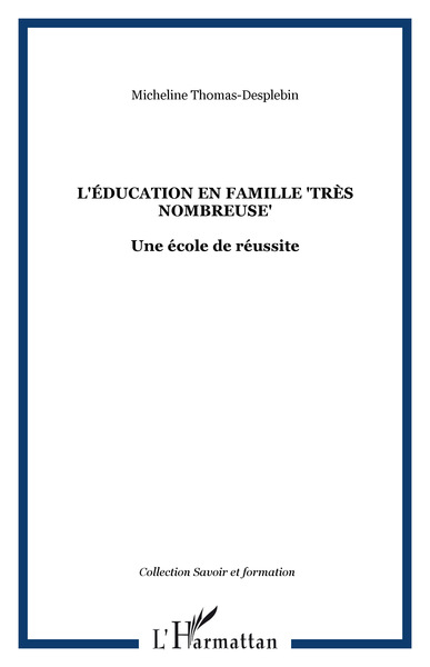 Image de L'éducation en famille "très nombreuse"