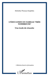 Image de L'éducation en famille "très nombreuse"