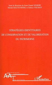 Picture of Stratégies identitaires de conservation et de valorisation du patrimoine