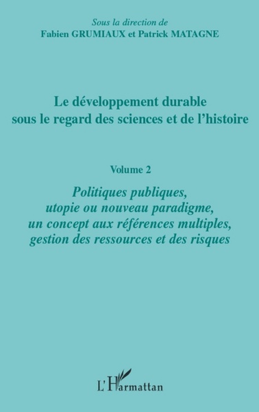 Picture of Le développement durable sous le regard des sciences et de l'histoire