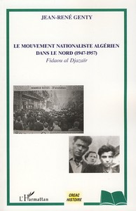 Picture of Le mouvement nationaliste algérien dans le Nord (1947-1957)