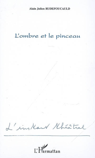 Picture of L'ombre et le pinceau