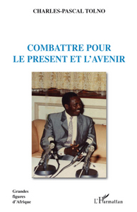 Image de Combattre pour le présent et l'avenir