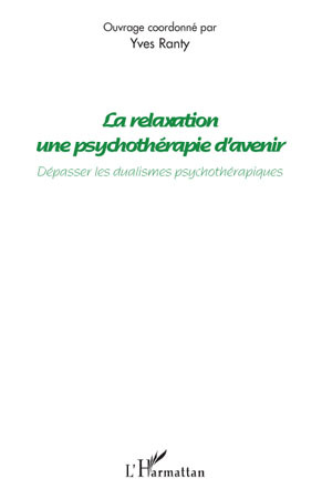 Image de La relaxation une psychothérapie d'avenir