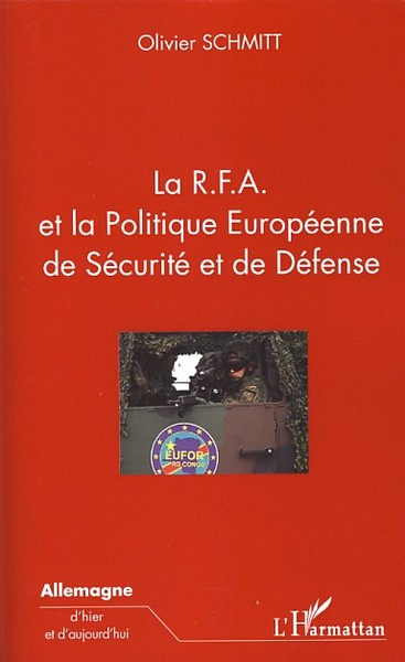 Picture of La R.F.A. et la Politique Européenne de Sécurité et de Défense