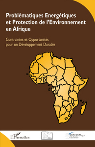 Picture of Problématiques Energétiques et Protection de l'Environnement en Afrique