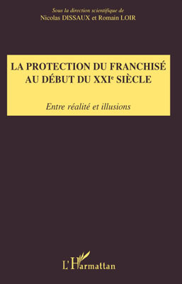 Picture of La protection du franchisé au début du XXIe siècle