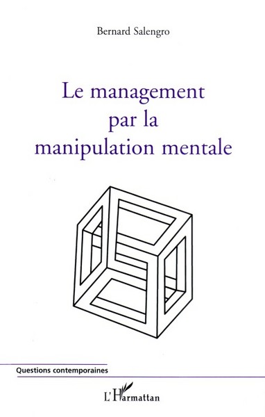 Image de Le management par la manipulation mentale