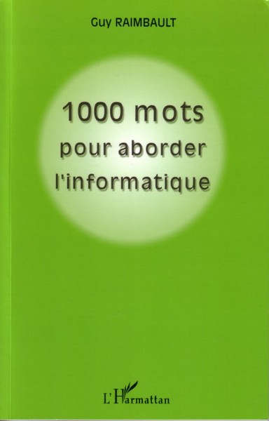 Picture of 1000 mots pour aborder l'informatique