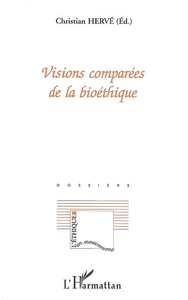 Image de Visions comparées de la bioéthique