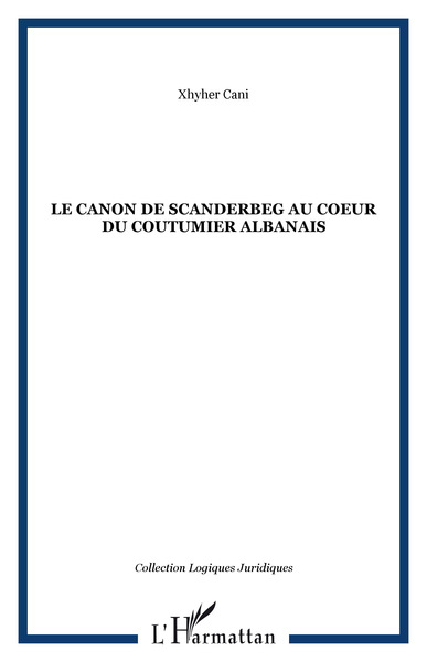 Picture of Le Canon de Scanderbeg au coeur du coutumier albanais