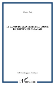 Picture of Le Canon de Scanderbeg au coeur du coutumier albanais