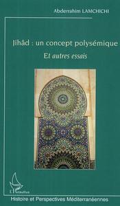Picture of Jihâd : un concept polysémique