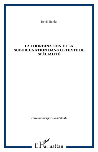 Image de La coordination et la subordination dans le texte de spécialité