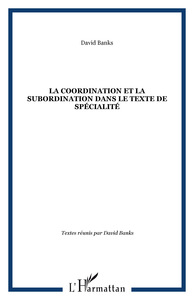 Image de La coordination et la subordination dans le texte de spécialité
