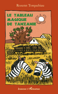 Image de Le tableau magique de Tanzanie
