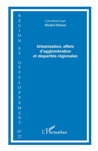 Image de Urbanisation, effets d'agglomération et disparités régionales