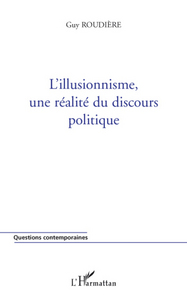 Image de L'illusionnisme, une réalité du discours politique
