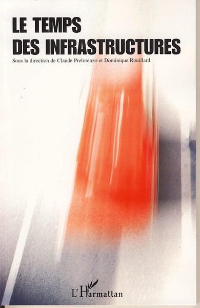 Image de Le temps des infrastructures