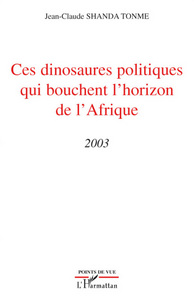 Image de Ces dinosaures politiques qui bouchent l'horizon de l'Afrique
