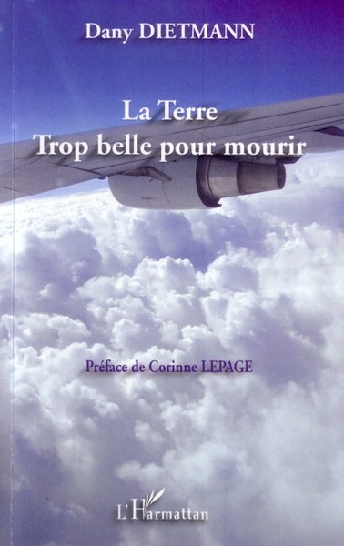 Picture of La terre trop belle pour mourir