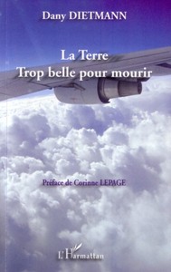 Picture of La terre trop belle pour mourir