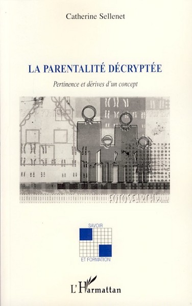 Picture of La parentalité décryptée