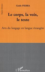 Image de Le corps, la voix, le texte