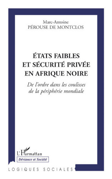 Image de Etats faibles et sécurité privée en Afrique noire