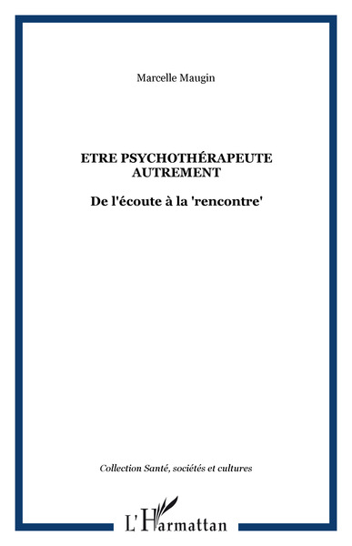 Image de Etre psychothérapeute autrement