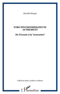 Image de Etre psychothérapeute autrement