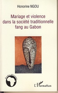 Picture of Mariage et violence dans la société traditionnelle fang au Gabon