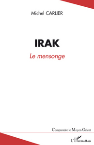 Image de Irak le mensonge