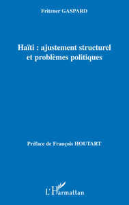 Picture of Haïti : ajustement structurel et problèmes politiques