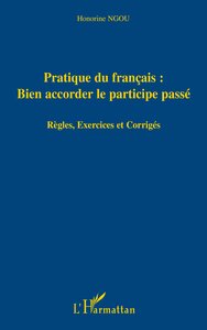 Picture of Pratique du français : bien accorder le participe passé