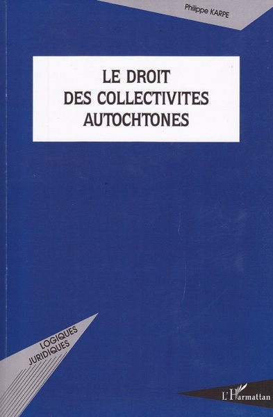 Picture of Le droit des collectivités autochtones