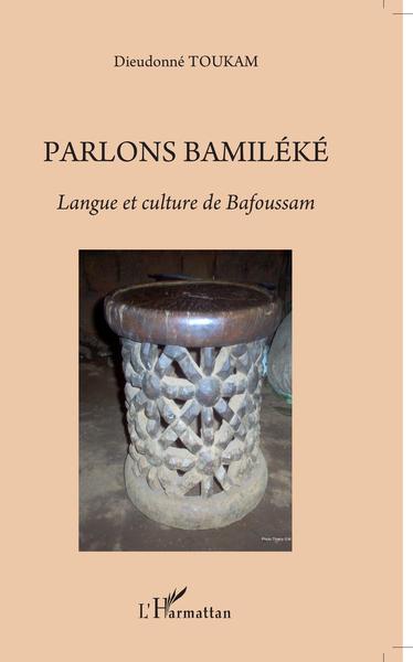 Image de Parlons bamiléké. Langue et culture de Bafoussam