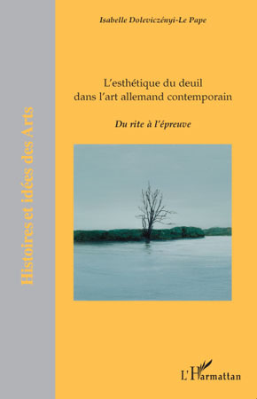 Picture of L'esthétique du deuil dans l'art allemand contemporain