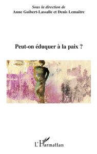 Image de Peut-on éduquer à la paix ?