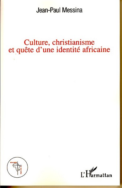 Picture of Culture, christianisme et quête d'une identité africaine