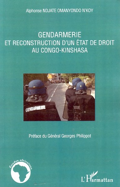 Image de Gendarmerie et reconstruction d'un état de droit au Congo-Kinshasa