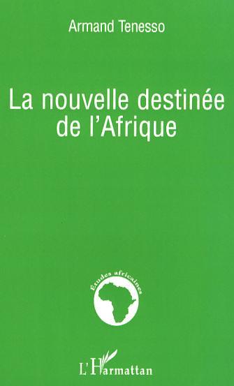 Picture of La nouvelle destinée de l'Afrique