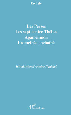 Picture of Les Perses, Les sept contre Thèbes, Agamemnon, Prométhée enchaîné