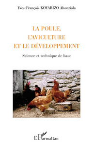 Image de La poule, l'aviculture et le développement