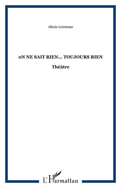 Picture of 0n ne sait rien... toujours rien