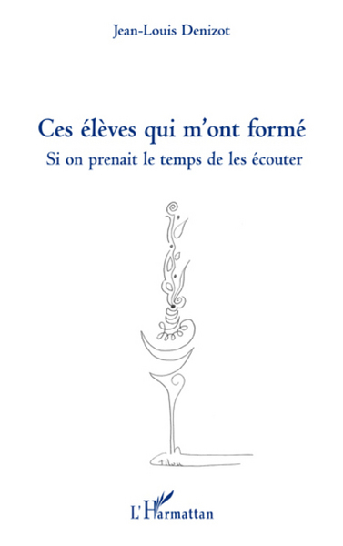 Picture of Ces élèves qui m'ont formé